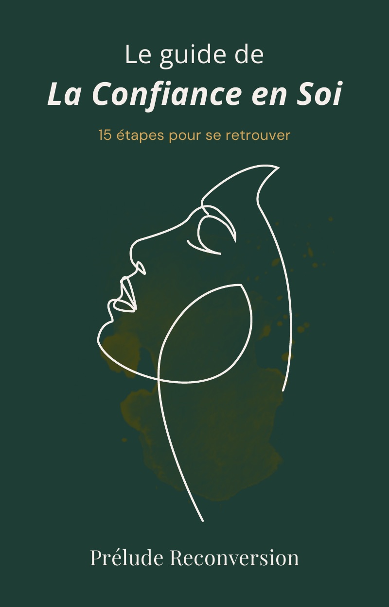 Couverture du guide « La Confiance en Soi », 15 étapes pour se retrouver